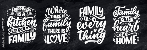 Set with hand drawn lettering quote in modern calligraphy style about family. Slogan for print and poster design. Vector