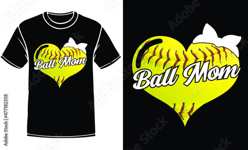 Ball Mom t-shirt design, Mothers day t-shirt design, typographic poster, gifts for mother, softball t-shirt,  Mothers day t shirt vector, mug, vector, poster, logo, shirt.