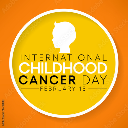 International Childhood Cancer day (ICCD) is observed every year on February 15,  to raise awareness, and to express support for children and adolescents with cancer. Vector illustration