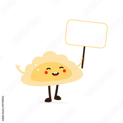 Cute smiling cartoon style pierogi, filled dumpling character holding in hand blank sign, card, banner.