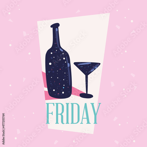 bottle and friday lettering