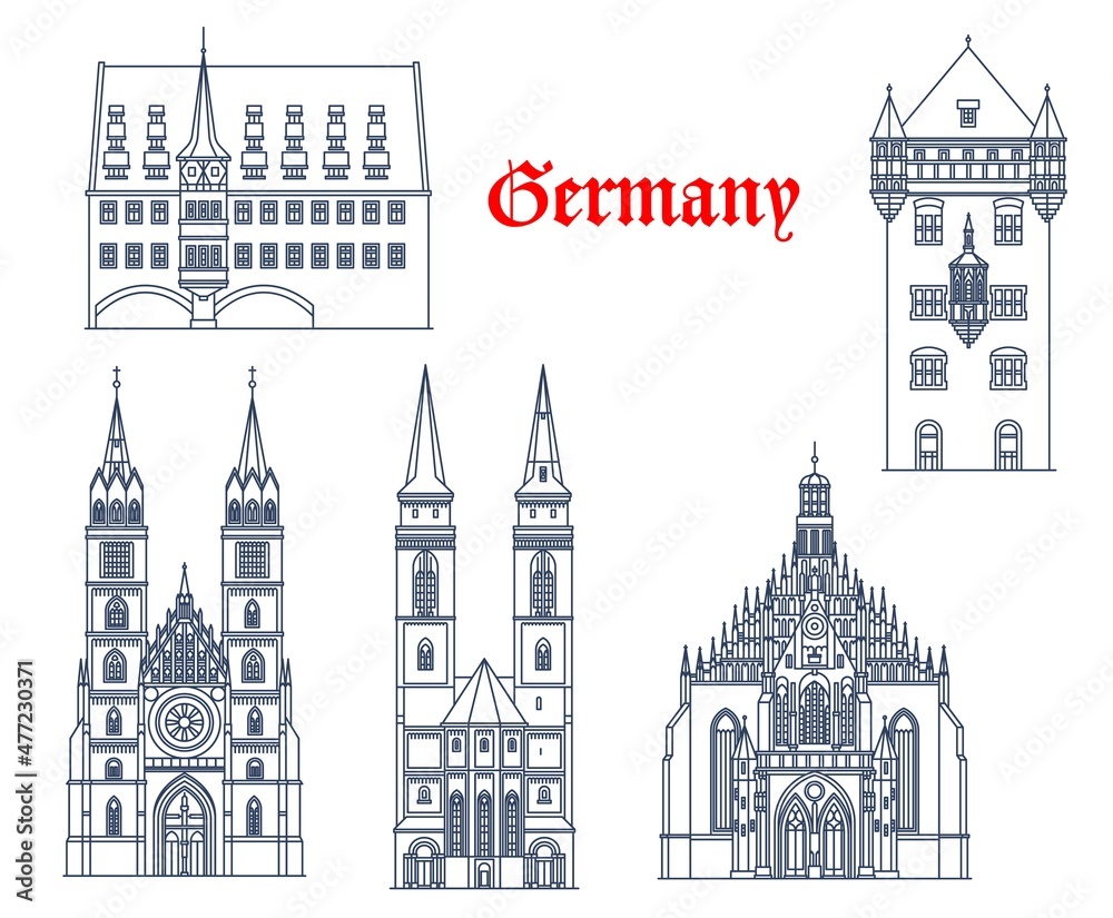 Germany, Nuremberg architecture buildings and travel landmarks, vector churches. St Sebalduskirche or Saint Sebaldus Church, Frauenkirche Church of Our Lady, Sankt Lorenzkirche and Nassauer Haus