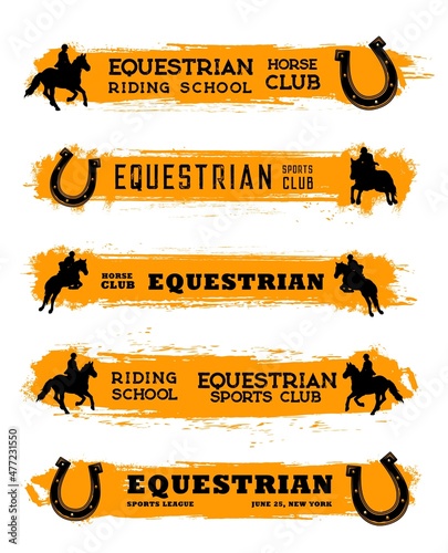 Equestrian sport club vector banners of horse riding and racing. Horseshoes, racehorses and jockeys, equine harness and horseback rider helmets, silhouettes of jumping horses and orange paint splashes