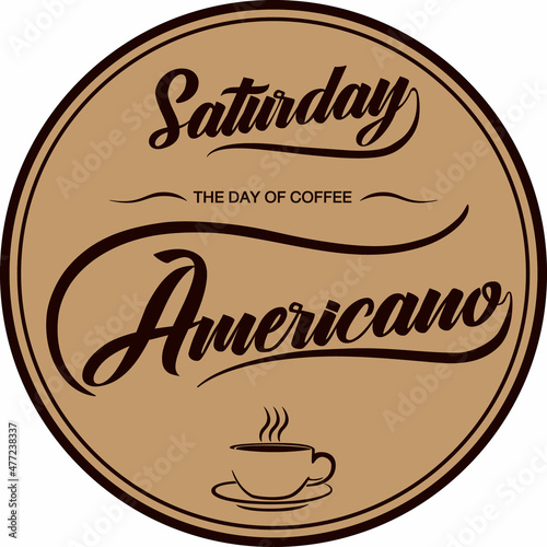 Vector illustration for The Day of Coffee with hand lettering. Suitable for greeting card  poster and banner.