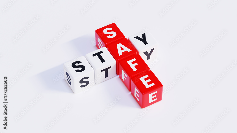 Red, Black and White Stay Safe With White Background Red, Black and White Stay Safe With White Background