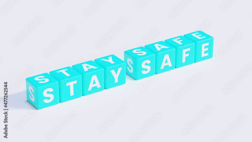 Turquoise and White Stay Safe With White Background Turquoise and White Stay Safe With White Background