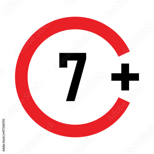 7 plus sign. Seven. Age restrictions, censorship, parental control. Icon for content and toys.