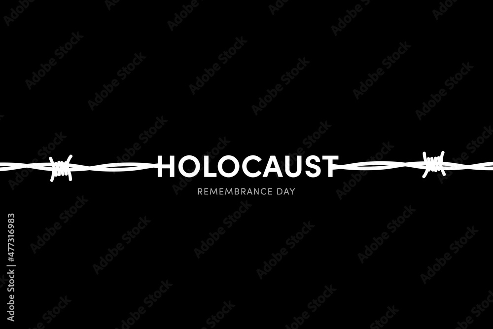 Holocaust Remembrance Day illustration. Jewish star, barbed wire on black  background. Remember International Holocaust Day Poster, January 27.  Important day Stock Illustration | Adobe Stock