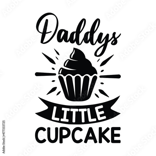 Daddys little cupcake