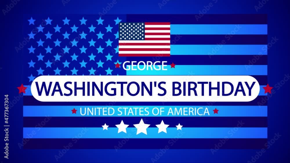 Washingtons birthday or Presidents Day, art video illustration. Washingtons birthday or Presidents Day, art video illustration.