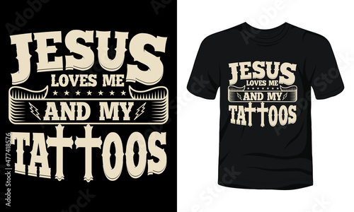 Jesus-loves-me-and-my-tattoos-t-shirt