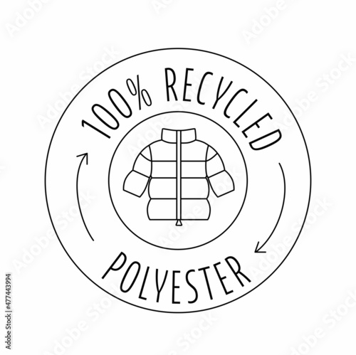 Made from 100 recycled polyester - concept for sustainable coat, jacket, eco friendly fabric, clothing packaging. Vector stock illustration isolated on white background for design label set. 