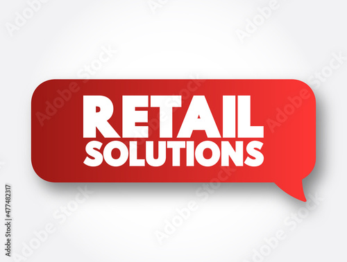 Retail Solutions text message bubble, concept background