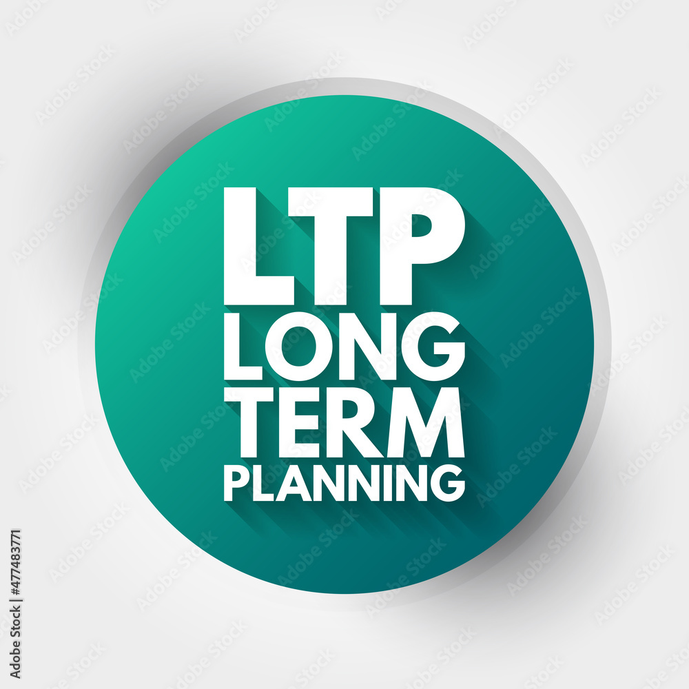 LTP - Long-Term Planning acronym, health concept background LTP - Long-Term Planning acronym, health concept background