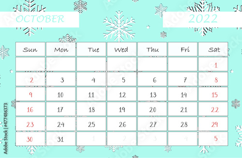 Calendar October 2022. calendar template with snowflakes. Isolated on blue background. Week starts sunday.