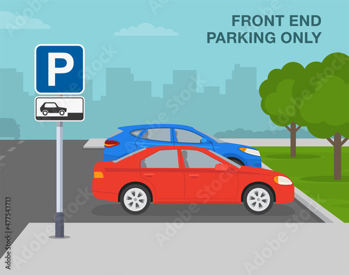 Outdoor parking rules. Side view of a parked cars on a city road. "Front end parking only" sign meaning. Flat vector illustration template.