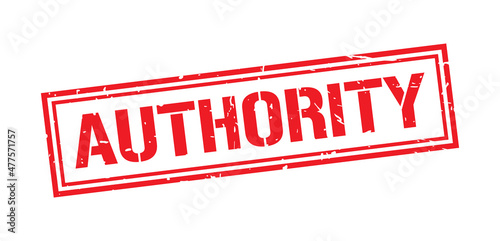 Authority word stamp symbol isolated on white background. Grunge red rubber stamps sign.