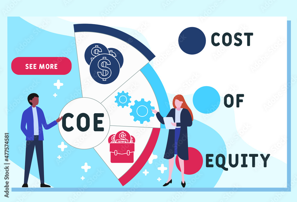 COE - Cost Of Equity acronym. business concept background. vector illustration concept with keywords and icons. lettering illustration with icons for web banner, flyer, landing page COE - Cost Of Equity acronym. business concept background. vector illustration concept with keywords and icons. lettering illustration with icons for web banner, flyer, landing page