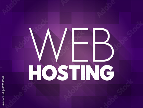 Web hosting - Internet hosting service that hosts websites for clients, text quote concept background