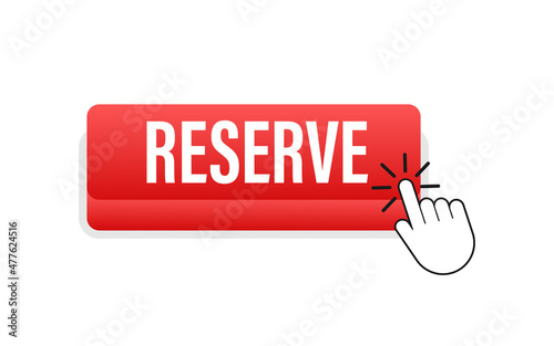Reserve flat button. Vector illustration. Travel vector icon. Online order.