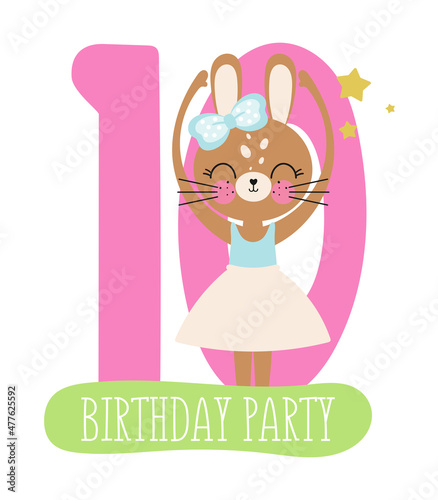Birthday Party, Greeting Card, Party Invitation. Kids illustration with Cute Rabbit Ballerina and with the inscription ten. Vector illustration in cartoon style.