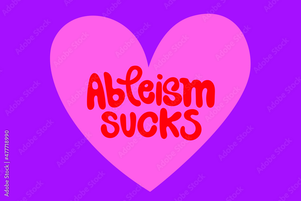 Ableism activist heart icon in pink with red lettering