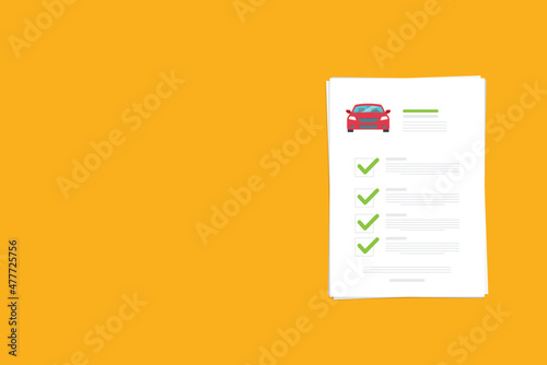 Car insurance document, report. Paper agreement checklist or loan checkmarks form list approved with automobile icon, vehicle financial, car dealership legal deal. Vector illustration	