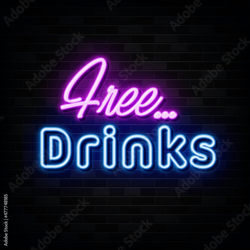 Free Drink Neon Sign. Light Banner. Vector Illustration