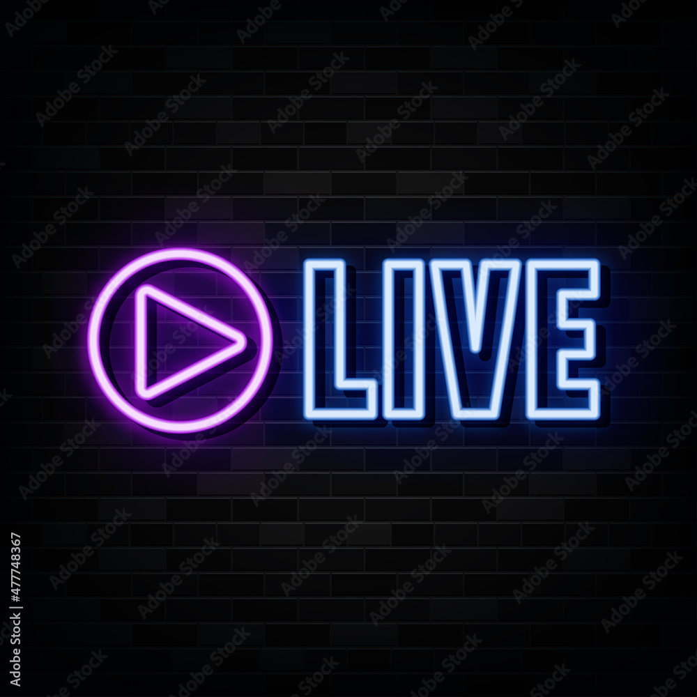 Obraz premium Live Neon Sign. Light Banner. Vector Illustration