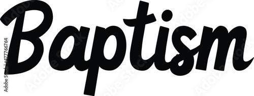 Baptism Text Typography Phrase