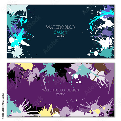 Splashes of paint. Blots. A set of two creative bright watercolor backgrounds. Banner, cover design. Artistic design in abstract style.