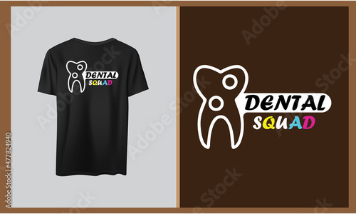 Dental Squad T shirt Design