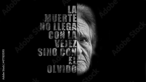 Konstfotografi La muerte no llega con la vejez sino con el olvido