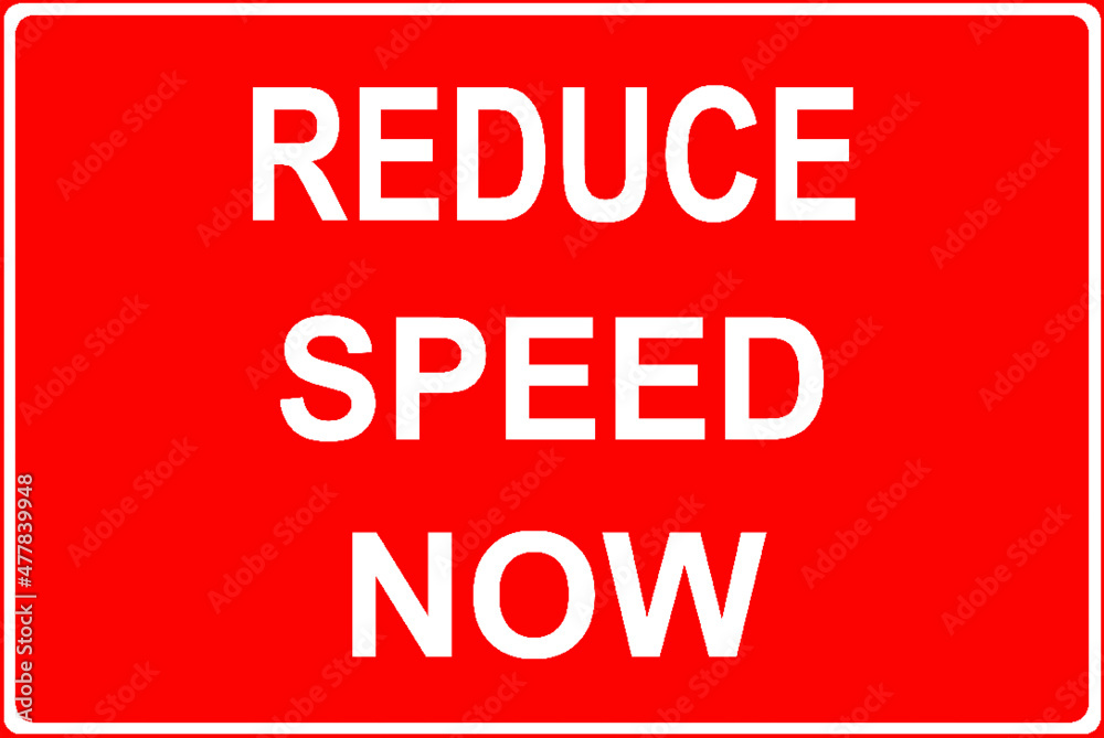 Road work sign reduce speed now while road works are taking place to protect the workers Road work sign reduce speed now while road works are taking place to protect the workers