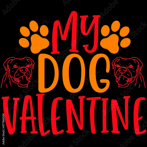 MY DOG VALENTINE SVG DESIGN VECTOR FILE