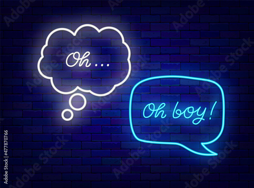 Chatting balloons with Oh and Oh boy neon lettering. Shiny calligraphy. Glowing quote. Vector illustration
