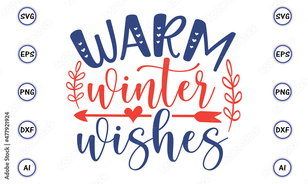Warm winter wishes SVG, Winter SVG Bundle, Christmas Svg, Winter svg, Santa  svg, Christmas Quote svg, Funny Quotes Svg, Snowman SVG, Holiday SVG,  Winter Quote Svg,Funny Christmas SVG Bundle Stock Vector |