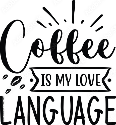 Coffee is my love language