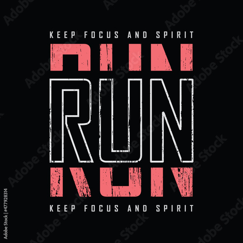 Vector illustration of letter graphic. RUN, perfect for designing t-shirts, shirts, hoodies etc.