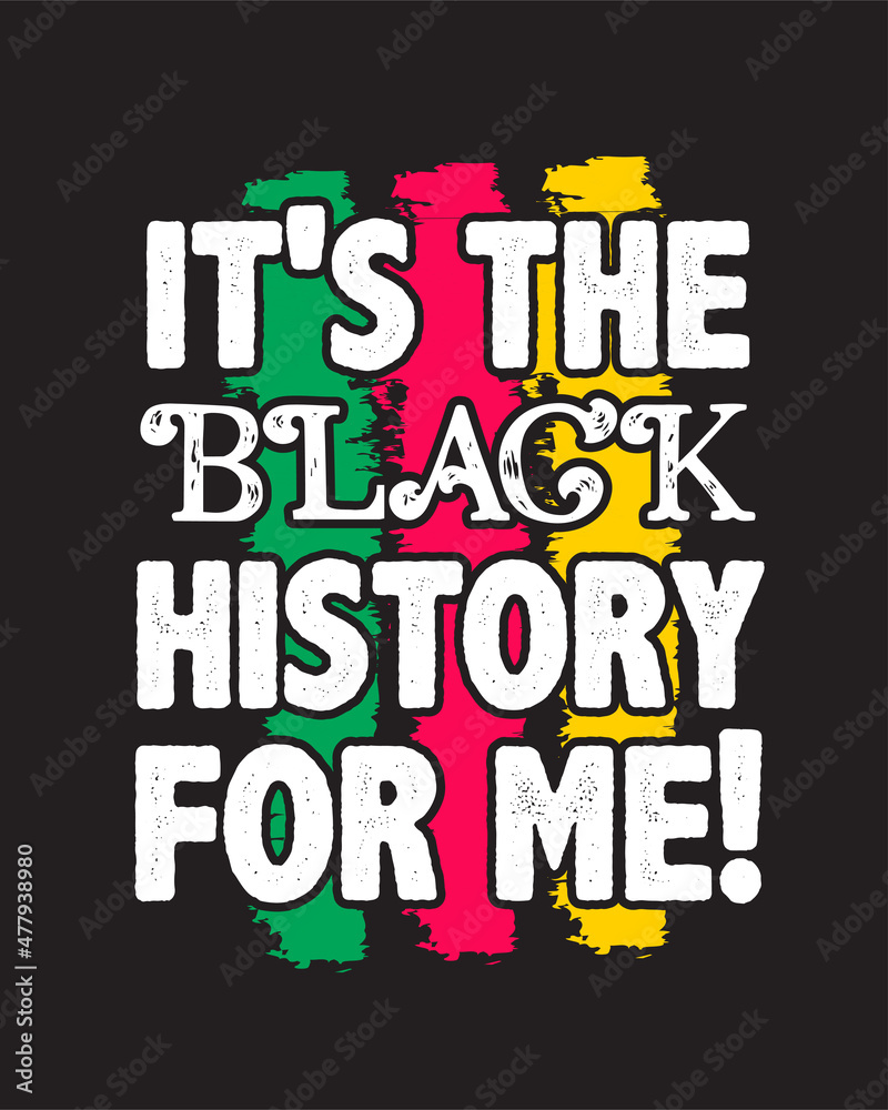black history month t-shirt design.