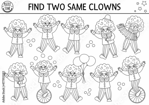 Find two same clowns. Circus black and white matching activity for children. Amusement show educational line quiz worksheet for kids. Simple printable game or coloring page.