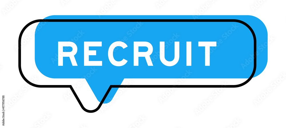 Speech banner and blue shade with word recruit on white background Speech banner and blue shade with word recruit on white background