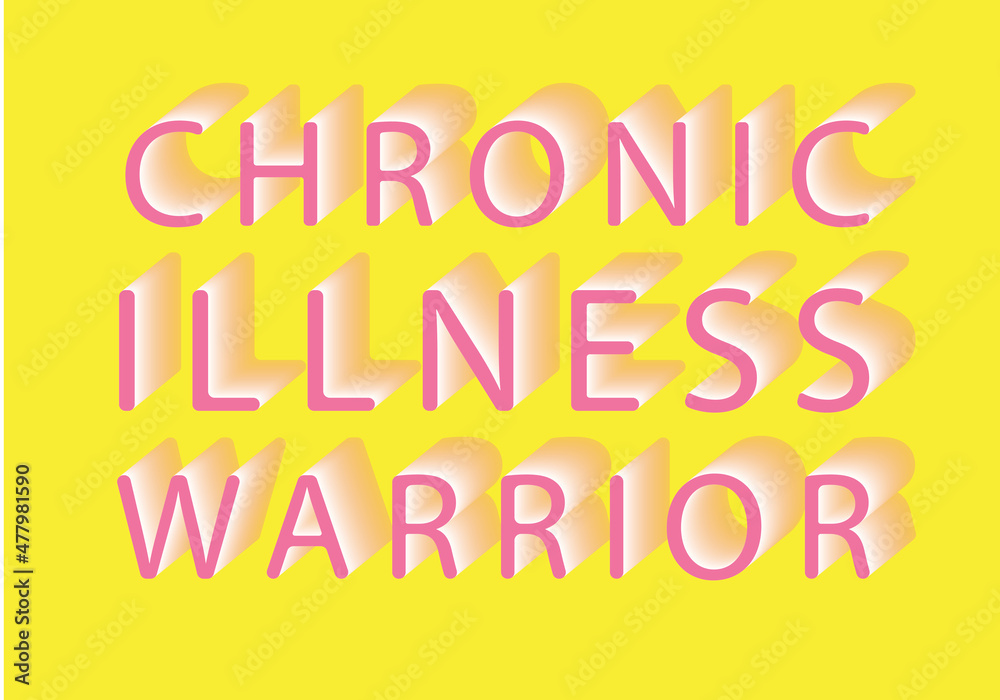 chronic illness warrior lettering