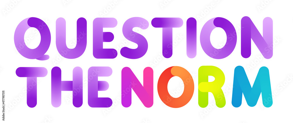 question the norm lettering question the norm lettering