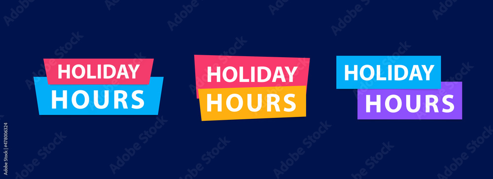 Holiday hours banner or label for business promotion