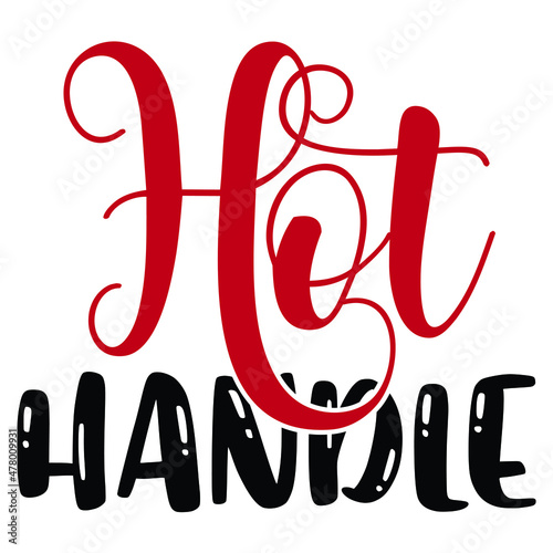 Hot Handle