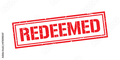 Redeemed word stamp symbol isolated on white background. Grunge red rubber stamps sign.