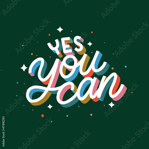 YES YOU CAN.white decorative hand written font on a dark background.vector calligraphy.illustration perfect for social media,web design,poster,t-shirt,banner,etc.modern typography design.motivation.