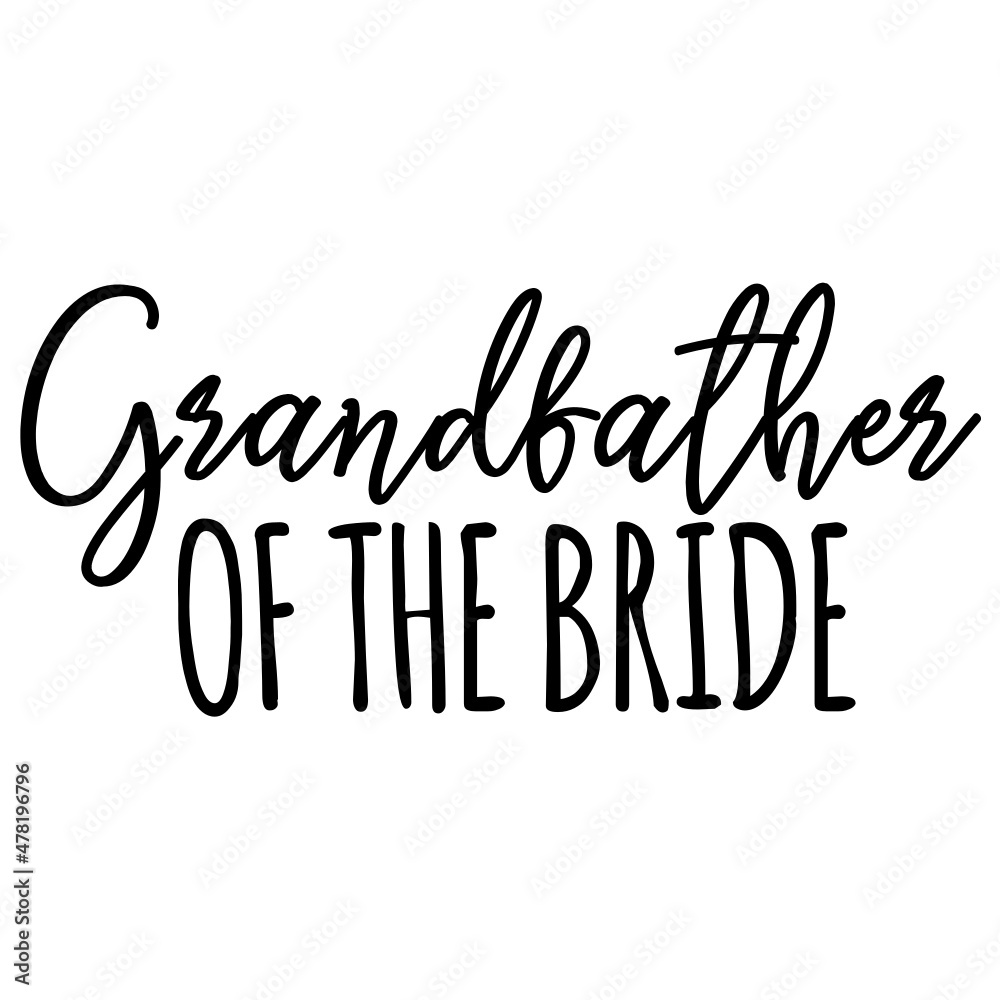 Grandfather of the Bride svg Grandfather of the Bride svg