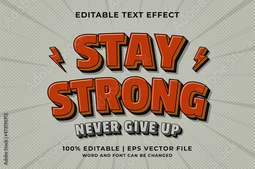 Editable text effect - Stay Strong Cartoon template style premium vector